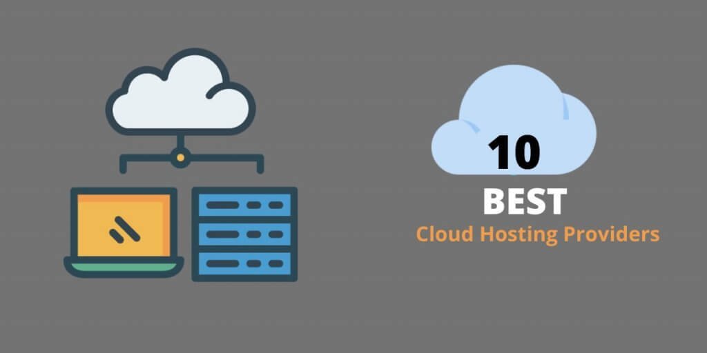 10 Best Cloud Hosting Providers (2021 Updated) - Cloudzat
